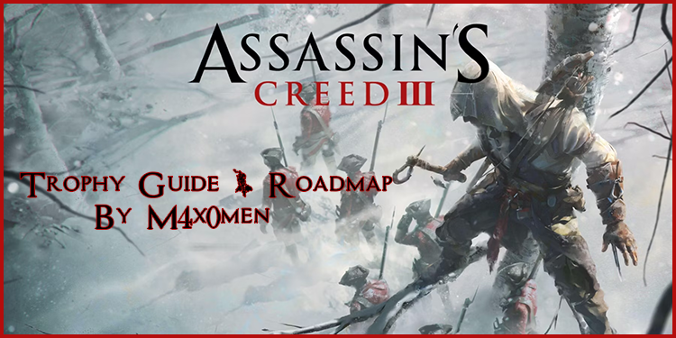 Assassin's Creed III: Remastered Trophy Guide & Road Map